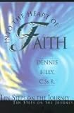 Into the heart of faith : ten steps on the journey