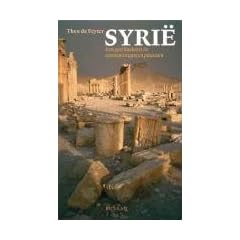 Syrie / druk 2: een geschiedenis in ontmoetingen en plaatsen