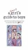 Smart Girl s Guide To Boys (Turtleback School and Library Binding Edition) (American Girl Library)