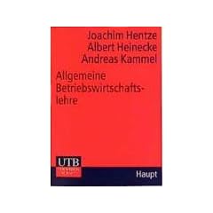 Allgemeine Betriebswirtschaftslehre: Aus Sicht des Managements (Uni-Taschenb�cher M)
