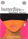 Butterflies and Barbed Wires