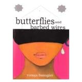 Butterflies and Barbed Wires
