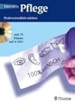 THIEMEs Pflege. Professionalit�t erleben
