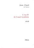 L'An IV de Canal Académie