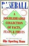 Baseball: A Doubleheader Collection of Facts, Feats & Firsts/1994