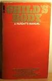 Child's body : a parent's manual