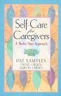 Self-Care for Caregivers: A Twelve Step Approach
