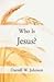 Who Is Jesus?