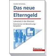 Das neue Elterngeld (Broschiert)