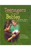 Teenagers And Their Babies: A Perinatal Home Visitor's Guide