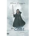 Die Pellinor-Saga, Bd. 01: Die Gabe