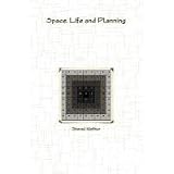 space,life and planning