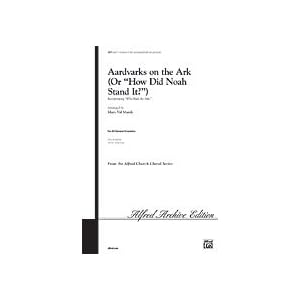 Alfred Publishing 00-6891 Aardvarks on the Ark by 