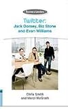 Twitter: Jack Dorsey, Boz Stone And Evan Williams (Business Leaders)