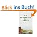Die Eroberung der Natur: Eine Geschichte der deutschen Landschaft