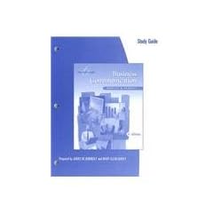Study Guide for Business Communication: Process and Product