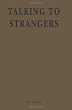 Talking to Strangers