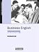 Business English for Beginners - Bisherige Ausgabe: Business English for Beginners, New Edition, Workbook: Englisch im Beruf