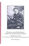 Walking with W.H. Hudson through the English landscape : the home country of the world's first literary environmentalist