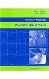 Paediatric Anaesthesia (Problems in Anaesthesia)