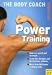Book Power Training: Build Your Most Powerful Body Ever With Australia's Body Coach (The Body Coach)