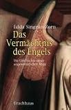 Das Verm&auml;chtnis des Engels: Die Geschichte einer ungew&ouml;hnlichen Frau - Edda Singr&uuml;n-Zorn