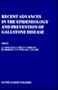 Recent Advantages in the Epidemiology and Prevention of Gallstone Disease (Developments in Gastroenterology)