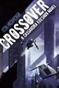 Crossover: A Cassandra Kresnov Novel