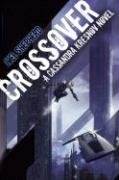 Crossover: A Cassandra Kresnov Novel