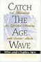 Catch the Age Wave: A Handbook for Effective Ministry with Senior Adults