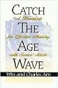 Catch the Age Wave: A Handbook for Effective Ministry with Senior Adults