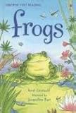 Frogs (Usborne First Reading: Level 3)