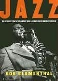 Jazz : an introduction to the history and legends behind America's music
