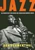 Jazz: An Introduction to the History and Legends Behind America's Music (Collins Discover)