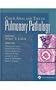 Color Atlas and Text of Pulmonary Pathology