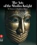 The Arts of the Muslim Knight: The Furusiyya Art Foundation Collection