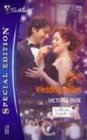 Wedding Willies (Silhouette Special Edition No. 1628)(Northbridge Nuptials)