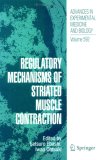 Regulatory Mechanisms of Striated Muscle Contraction (Advances in Experimental Medicine & Biology)