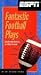 Price Comparison : Fantastic Football Plays/College