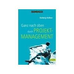 Ganz nach oben durch Projektmanagement