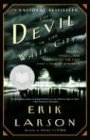 The Devil in the White City: Murder, Magic, and Madness at the Fair that Changed America (Vintage)