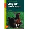 Patient Tier. Gefl�gelkrankheiten