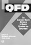 QFD, the Customer-Driven Approach to Quality Planning and Deployment