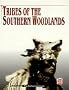 Tribes of the Southern Woodlands (American Indians)
