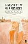 Distant View of Minaret and Other Stories (African Writers)