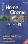 Home Cinema mit dem PC.
