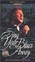 Sing Your Blues Away [VHS]