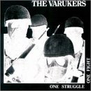 Varukers - One Struggle One Fight