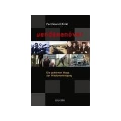 Wendeman�ver: Die geheimen Wege zur Wiedervereinigung