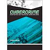 Cybercrime: Investigating High-Technology Computer Crime